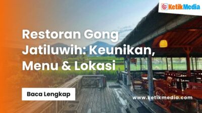 Restoran Gong Jatiluwih: Keunikan, Menu, dan Lokasi